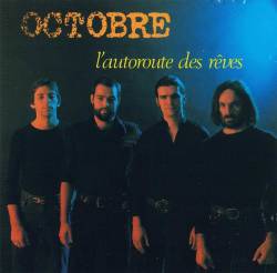 Octobre : L'Autoroute des Rêves